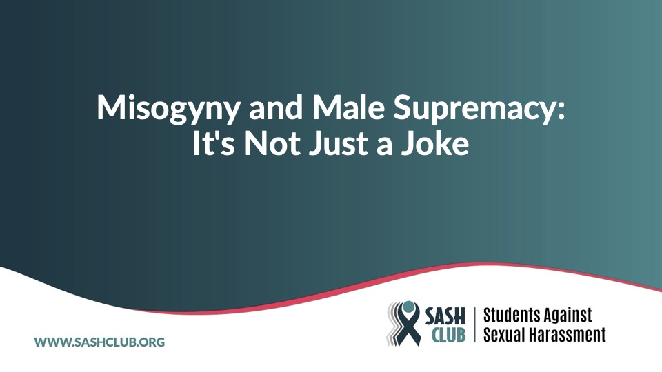 Misogyny and Male Supremacy: It’s Not Just a Joke